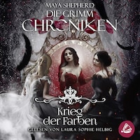 Die Grimm-Chroniken 26 – Krieg der Farben