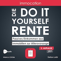 immocation – Die Do-it-yourself-Rente