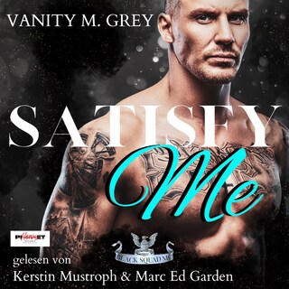 Satisfy Me als Hörbuch