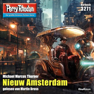 Perry Rhodan 3271: Nieuw Amsterdam als Hörbuch