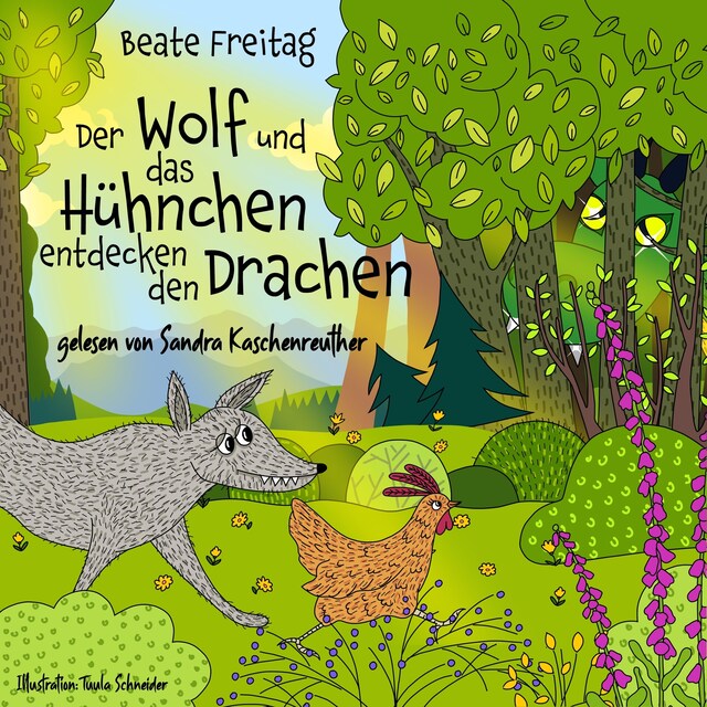 Buchcover für Der Wolf und das Hühnchen entdecken den Drachen