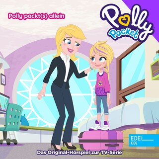 Folge 46: Polly packt(s) allein [Das Original-Hörspiel zur TV-Serie] als Hörbuch