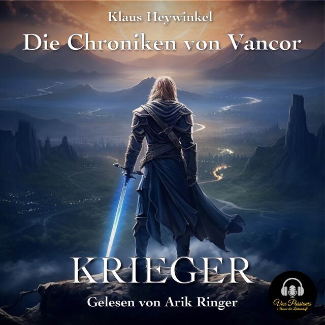 Couverture de livre pour Die Chroniken von Vancor - Krieger (Band 1)