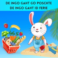 De Ingo gaht go poschte / De Ingo gaht id Ferie