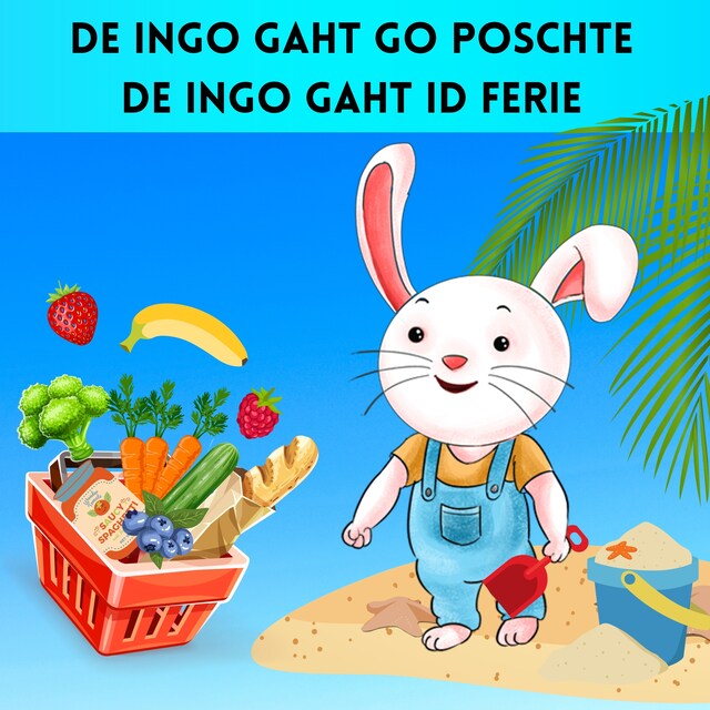 Boekomslag van De Ingo gaht go poschte / De Ingo gaht id Ferie