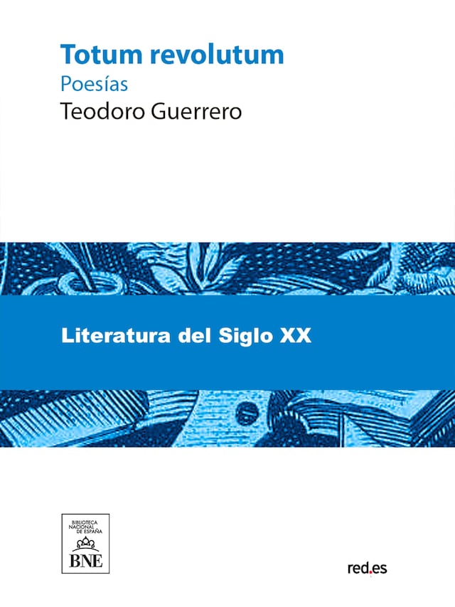 Book cover for Totum revolutum poesías de Teodoro Guerrero