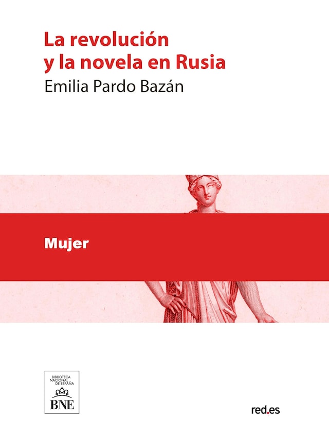 Boekomslag van La revolución y la novela en ruia : (lectura en el Ateneo de Madrid)