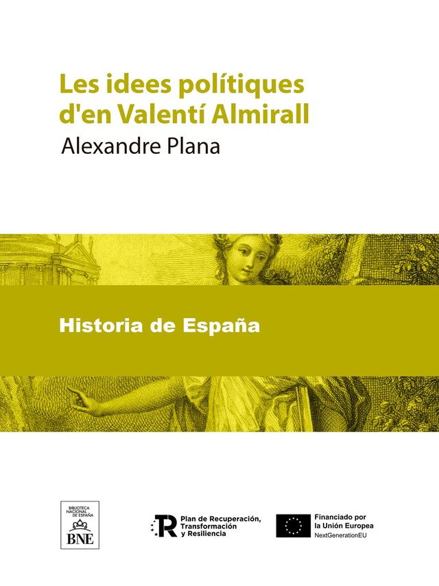 Book cover for Les idees polítiques d'en Valentí Almirall