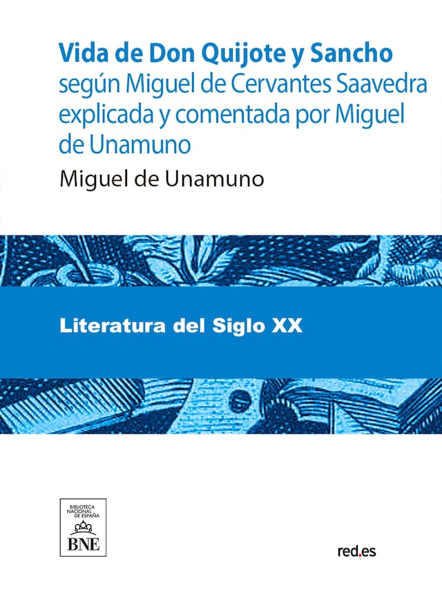 Kirjankansi teokselle Vida de Don Quijote y Sancho según Miguel de Cervantes Saavedra