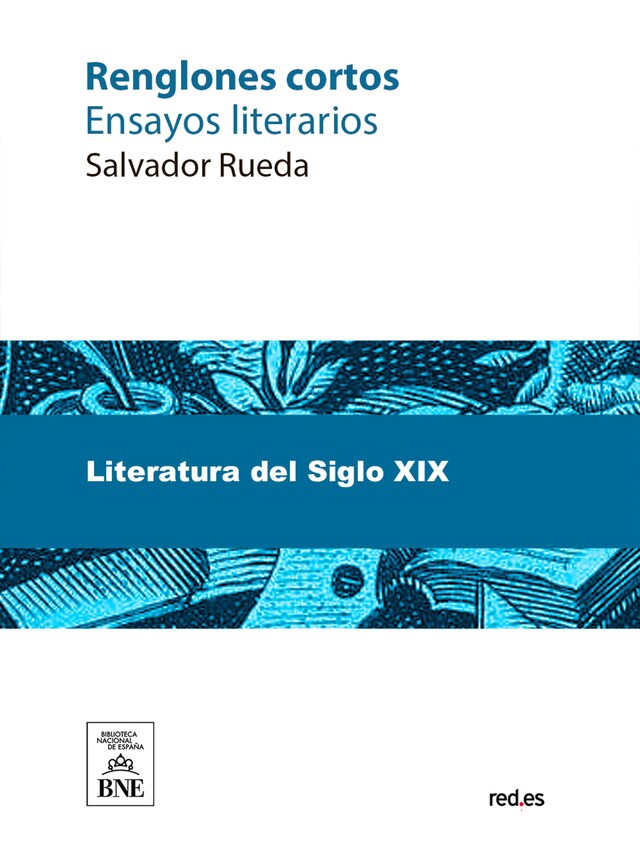 Boekomslag van Renglones cortos : (ensayos literarios) or Salvador Rueda Santos