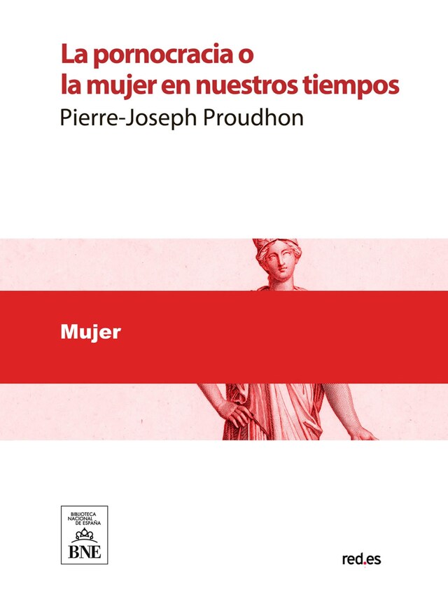 Kirjankansi teokselle La pornocracia o la mujer en nuestros tiempos