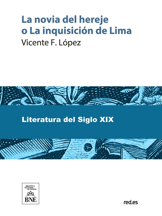 Book cover for La novia del hereje o La inquisición de Lima