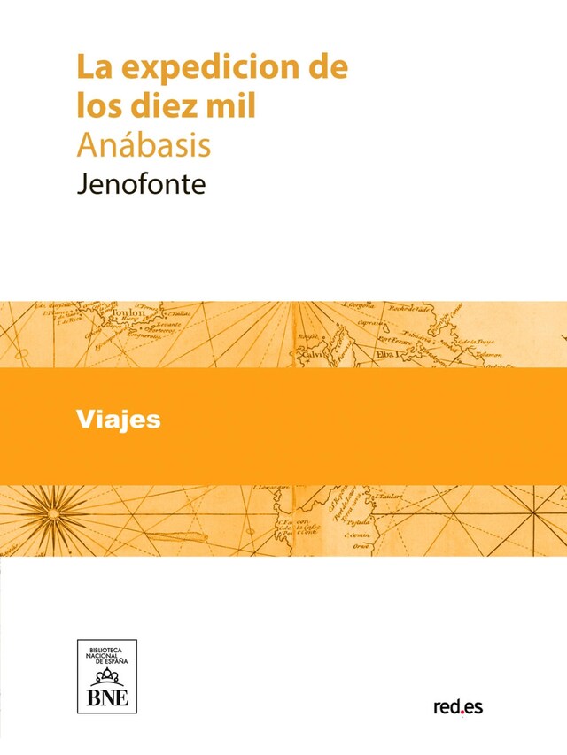 Copertina del libro per La expedicion de los diez mil (Anábasis)