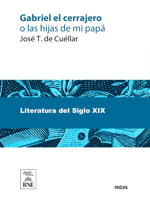 Book cover for Gabriel el cerrajero o las hijas de mi papá