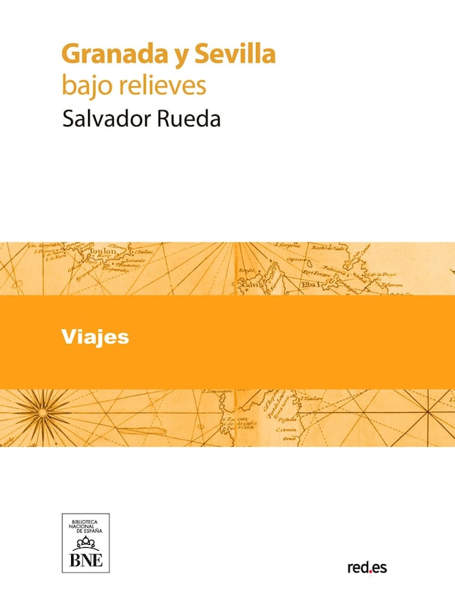 Portada de libro para Granada y Sevilla : bajo-relieves