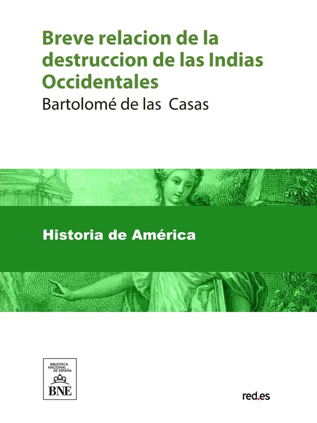 Kirjankansi teokselle Breve relacion de la destruccion de las Indias Occidentales ...