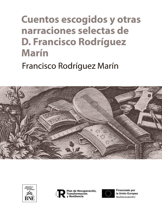 Kirjankansi teokselle Cuentos escogidos y otras narraciones selectas de D. Francisco Rodríguez Marín