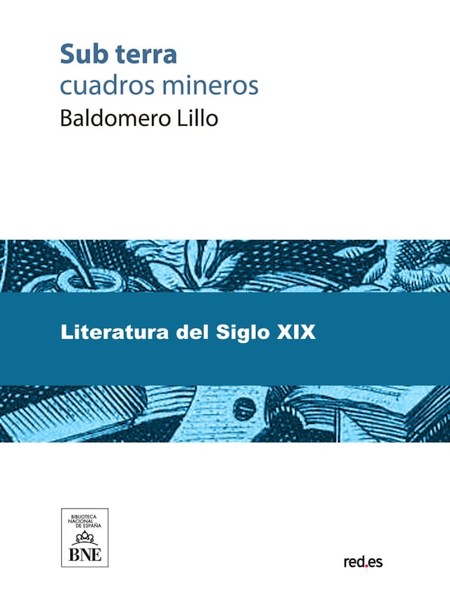 Portada de libro para Sub terra cuadros mineros