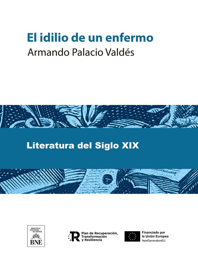 Book cover for El idilio de un enfermo novela de costumbres