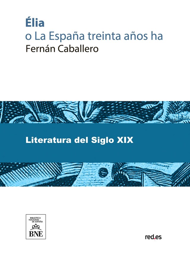 Book cover for Élia o La España treinta años ha