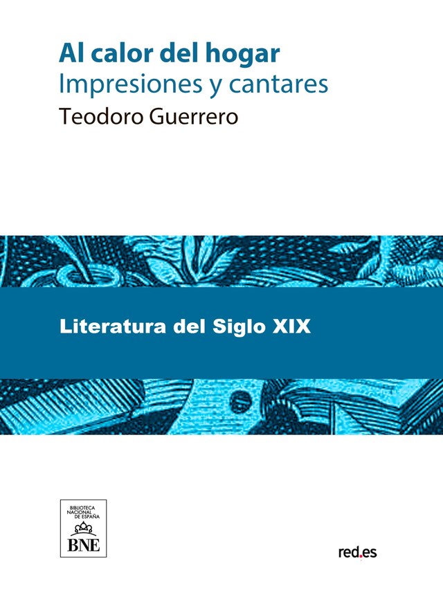 Book cover for Al calor del hogar impresiones y cantares