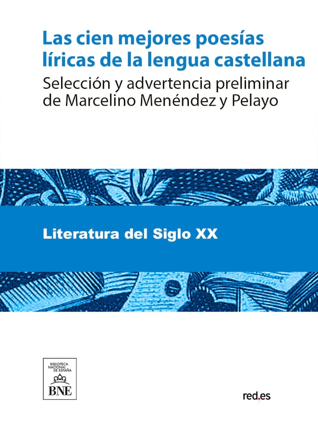 Okładka książki dla Las cien mejores poesías líricas de la lengua castellana