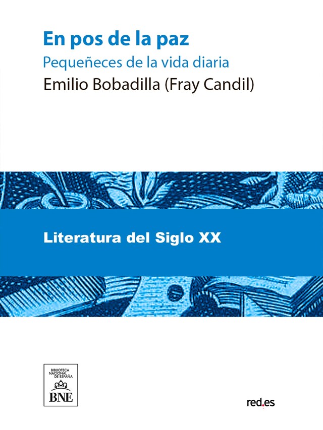 Book cover for En pos de la paz (pequeñeces de la vida diaria) : novela