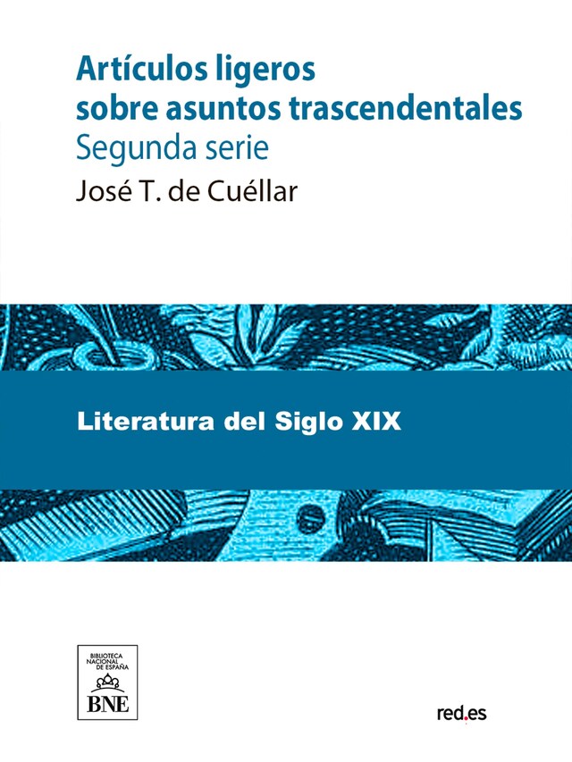 Kirjankansi teokselle Artículos ligeros sobre asuntos trascendentales Segunda serie