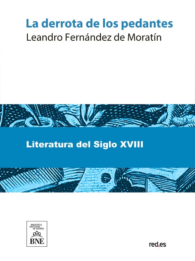 Kirjankansi teokselle La derrota de los pedantes