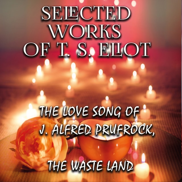 Book cover for Selected works of T.S. Eliot