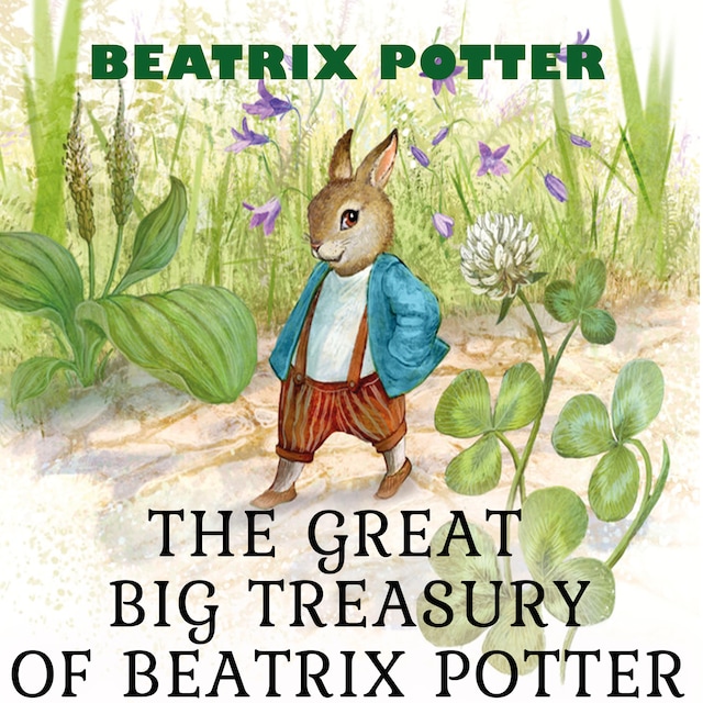 Book cover for The Great Big Treasury of Beatrix Potter