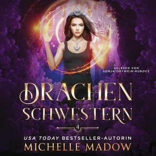 Drachenschwestern 4 - Magisches Hörbuch als Hörbuch