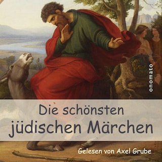 Die schönsten jüdischen Märchen als Hörbuch