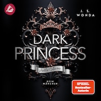 DARK PRINCESS: Dunkles Geheimnis