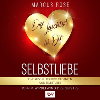 Selbstliebe, Das Leuchten in Dir. als Hörbuch