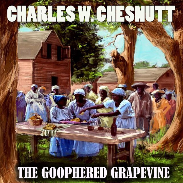 Couverture de livre pour The Goophered Grapevine