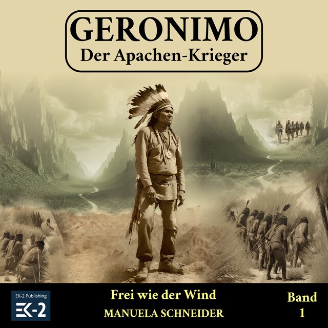 Book cover for Geronimo – Der Apachen-Krieger Band 1