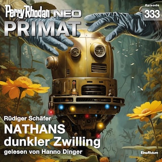 Perry Rhodan Neo 333: NATHANS dunkle Zwilling als Hörbuch