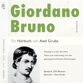 Giordano Bruno. Eine biografische Anthologie. als Hörbuch