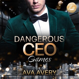Dangerous CEO Games als Hörbuch