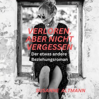 Verloren, aber nicht vergessen als Hörbuch