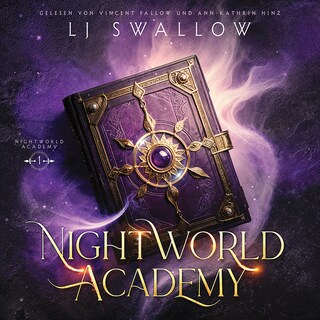 Nightworld Academy - Die Schule für Hexen, Vampire und Werwölfe - Fantasy Hörbuch als Hörbuch