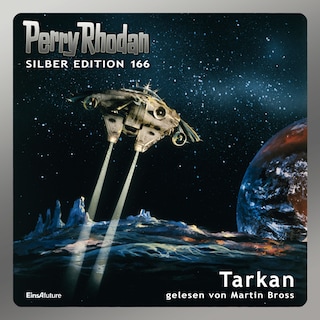Perry Rhodan Silber Edition 166: Tarkan als Hörbuch