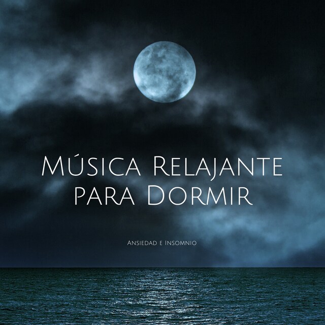 Book cover for Música Relajante para Dormir