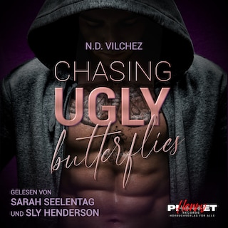 Chasing ugly butterflies als Hörbuch