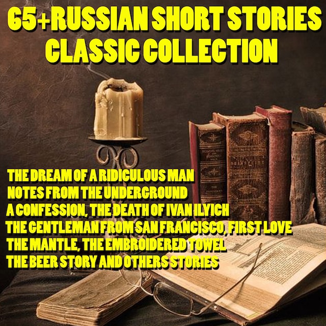 Book cover for 65+ Russian Short Stories Classic Collection