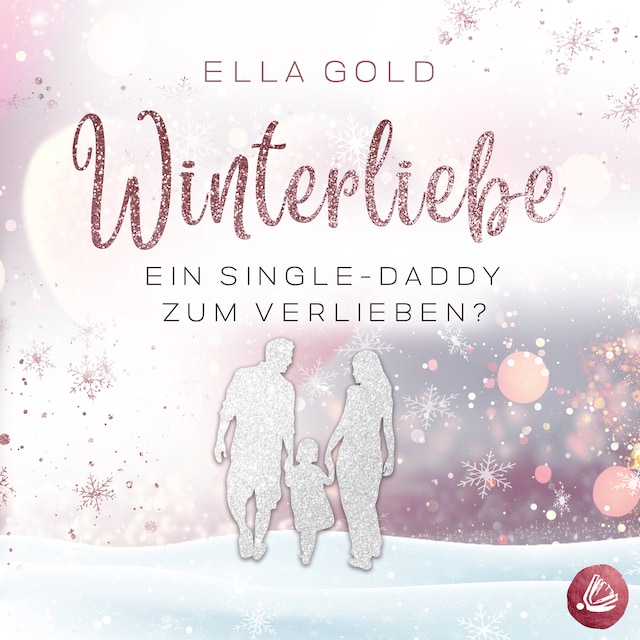 Boekomslag van Winterliebe - Ein Single-Daddy zum Verlieben?