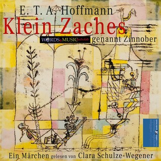 Klein Zaches, genannt Zinnober: als Hörbuch