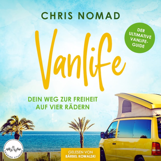 Book cover for Vanlife - Dein Weg zur Freiheit auf vier Rädern