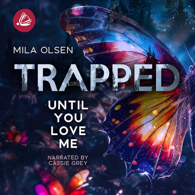 Boekomslag van Trapped: Until You Love Me